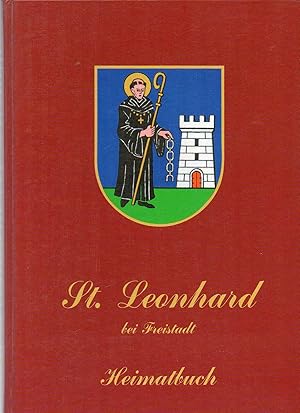 St. Leonhard bei Freistadt Heimatbuch