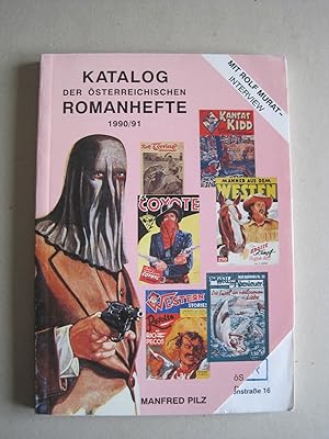 Imagen del vendedor de Kataloger sterreichischen Romanhefte 1990/91. a la venta por Antiquariat Schleifer