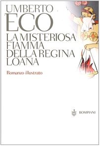 Immagine del venditore per La misteriosa fiamma della regina Loana venduto da libreria biblos