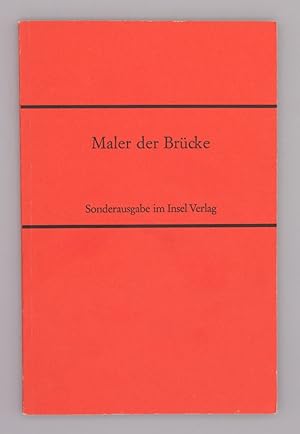 Bild des Verkufers fr Maler der Brcke; Farbige Kartengre an Rosa Schapire von Erich Heckel, Ernst Ludwig Kirchner, Max Pechstein, Karl Schmidt-Rottluff; Sonderausgabe im Insel Verlag; Mit einem Geleitwort herausgegeben von Gerd Wietek; zum Verkauf von Schtze & Co.