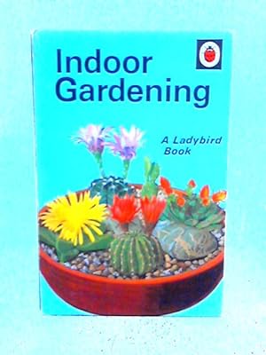 Seller image for Indoor Gardening for sale by World of Rare Books