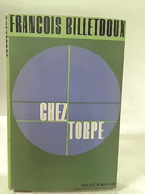 Seller image for Chez Torpe: A comedy in four acts for sale by World of Rare Books