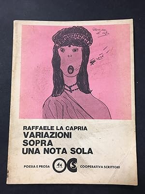 La capria Raffaele. Variazioni sopra una nota sola. Cooperativa scrittori. 1977