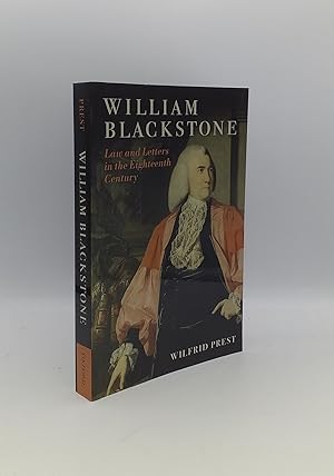 Imagen del vendedor de WILLIAM BLACKSTONE Law and Letters in the Eighteenth Century a la venta por Rothwell & Dunworth (ABA, ILAB)