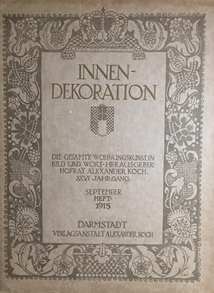 Innendekoration. Die gesamte Wohnungskunst in Wort und Bild. XXVI. Jahrgang. Heft September 1915.