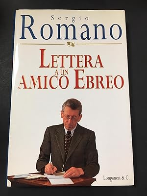 Romano Sergio. Lettera a un amico ebreo. Longanesi & C. 1997