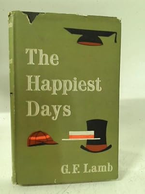 Imagen del vendedor de The Happiest Days a la venta por World of Rare Books