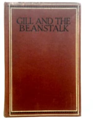 Imagen del vendedor de Gill and the Beanstalk a la venta por World of Rare Books