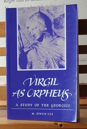 Virgil As Orpheus: A Study of the Georgics