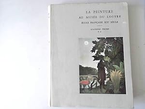 Image du vendeur pour La Peinture Au Musee Du Louvre Ecole Francaise XIXe Siecle - 4eme Volume, P - Z mis en vente par JLG_livres anciens et modernes