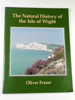 Seller image for The natural history of the Isle of Wight for sale by Cotswold Internet Books