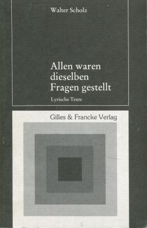Imagen del vendedor de Allen waren dieselben Fragen gestellt: Lyrische Texte a la venta por Gabis Bcherlager