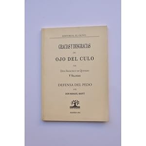 Immagine del venditore per Gracias y desgracias del ojo del culo - Defensa del pedo venduto da LIBRERA SOLAR DEL BRUTO