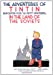 Imagen del vendedor de The Adventures of Tintin in the Land of the Soviets (en anglais) Broché a la venta por booksXpress