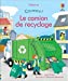 Imagen del vendedor de Le camion de recyclage - Coucou ! [No Binding ] a la venta por booksXpress