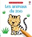 Seller image for Les animaux du zoo - Mes petits coloriages Usborne Broché for sale by booksXpress