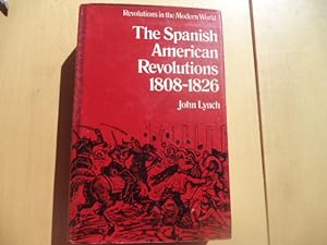Immagine del venditore per The Spanish American revolutions, 1808-1826 (Revolutions in the modern world) venduto da Terry Blowfield