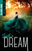 Image du vendeur pour Just a dream [FRENCH LANGUAGE - No Binding ] mis en vente par booksXpress