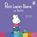 Seller image for Petit Lapin Blanc se fâche [FRENCH LANGUAGE - No Binding ] for sale by booksXpress
