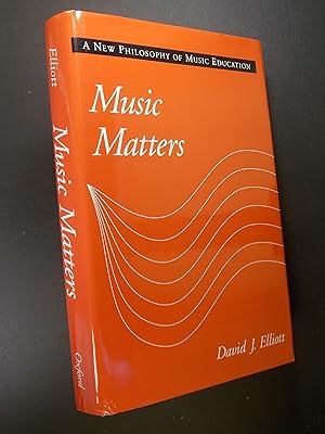 Seller image for Music Matters: A New Philosophy of Music Education for sale by Austin Sherlaw-Johnson, Secondhand Music