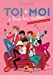 Seller image for Toi + moi + tous les autres - Tome 3: L'amour simple comme bonjour [FRENCH LANGUAGE - No Binding ] for sale by booksXpress