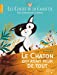 Seller image for Les Contes de la Chouette - Le Chaton qui avait peur de tout [FRENCH LANGUAGE - No Binding ] for sale by booksXpress