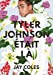 Imagen del vendedor de Tyler Johnson était là [FRENCH LANGUAGE] Poche a la venta por booksXpress