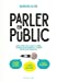 Image du vendeur pour Parler en public [FRENCH LANGUAGE - No Binding ] mis en vente par booksXpress