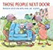 Seller image for Those People Next Door [No Binding ] for sale by booksXpress