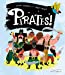 Seller image for Pirates ! [FRENCH LANGUAGE - No Binding ] for sale by booksXpress