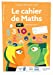 Seller image for Le cahier de Maths Groupement 1 CAP - cahier de l'élève-  d. 2020 [FRENCH LANGUAGE - No Binding ] for sale by booksXpress