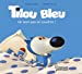 Bild des Verkufers fr Tilou Bleu ne veut pas se coucher [FRENCH LANGUAGE - No Binding ] zum Verkauf von booksXpress