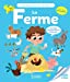 Imagen del vendedor de Je découvre en jouant - La ferme [FRENCH LANGUAGE - No Binding ] a la venta por booksXpress