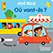 Seller image for Où vont-ils ? [FRENCH LANGUAGE - No Binding ] for sale by booksXpress