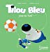 Bild des Verkufers fr Tilou bleu joue au foot [FRENCH LANGUAGE - No Binding ] zum Verkauf von booksXpress