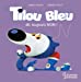 Bild des Verkufers fr Tilou bleu dit toujours non [FRENCH LANGUAGE - No Binding ] zum Verkauf von booksXpress