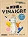 Image du vendeur pour Les secrets du vinaigre [FRENCH LANGUAGE - No Binding ] mis en vente par booksXpress