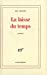 Imagen del vendedor de La Laisse du temps [FRENCH LANGUAGE - No Binding ] a la venta por booksXpress