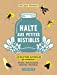 Image du vendeur pour Halte aux petites bestioles: Mites, moustiques, cafards, fourmis les solutions naturelles qui marchent [FRENCH LANGUAGE - No Binding ] mis en vente par booksXpress