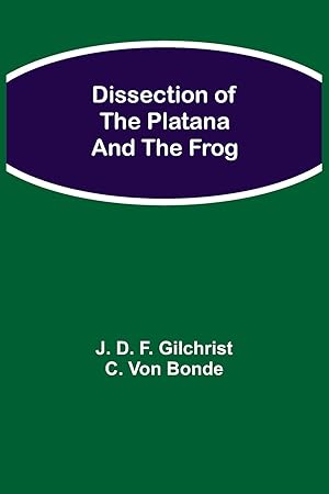 Seller image for Dissection of the Platana and the Frog for sale by moluna