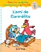 Immagine del venditore per Cocorico Je sais lire ! Mes premières lectures avec les P'tites Poules - L'ami de Carmélito [FRENCH LANGUAGE - No Binding ] venduto da booksXpress