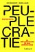 Seller image for Peuplecratie: La métamorphose de nos démocraties [FRENCH LANGUAGE - No Binding ] for sale by booksXpress