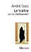 Seller image for Le traître/Le vieillissement [FRENCH LANGUAGE - No Binding ] for sale by booksXpress