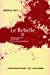 Seller image for Le Rebelle (Tome 3) [FRENCH LANGUAGE - No Binding ] for sale by booksXpress
