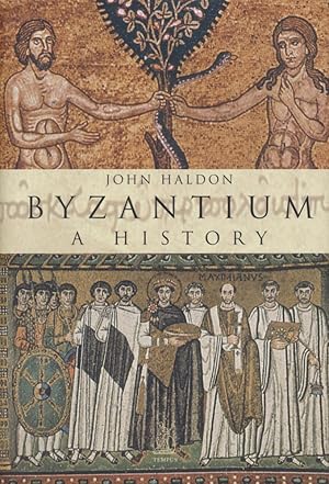 Bild des Verkufers fr Byzantium. A History. zum Verkauf von Fundus-Online GbR Borkert Schwarz Zerfa