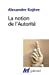 Seller image for La notion de l'Autorité [FRENCH LANGUAGE - No Binding ] for sale by booksXpress