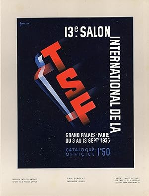 "13e SALON INTERNATIONAL DE LA TSF / GRAND PALAIS PARIS 1936" Tirage original entoilé / Dessin de...