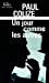 Seller image for Un jour comme les autres [FRENCH LANGUAGE - No Binding ] for sale by booksXpress