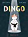 Image du vendeur pour Dingo [FRENCH LANGUAGE - No Binding ] mis en vente par booksXpress