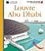 Imagen del vendedor de Le Louvre Abu Dhabi: (version anglaise) [FRENCH LANGUAGE - No Binding ] a la venta por booksXpress